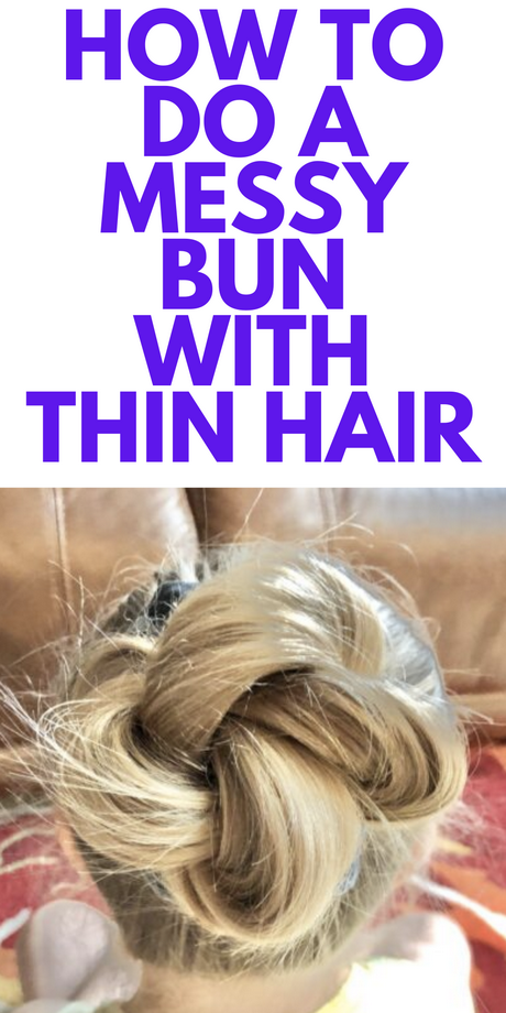 messy-bun-for-thin-hair-04 Messy bun for thin hair