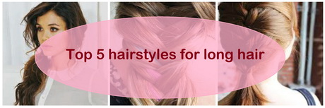 5-hairstyles-for-long-hair-10_17 5 hairstyles for long hair