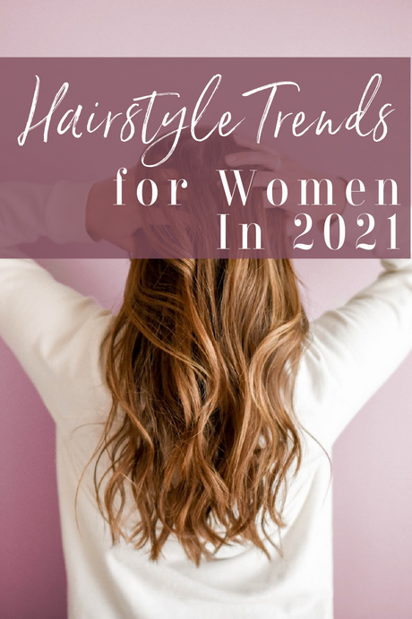 hairstyles-women-2021-03 Hairstyles women 2021